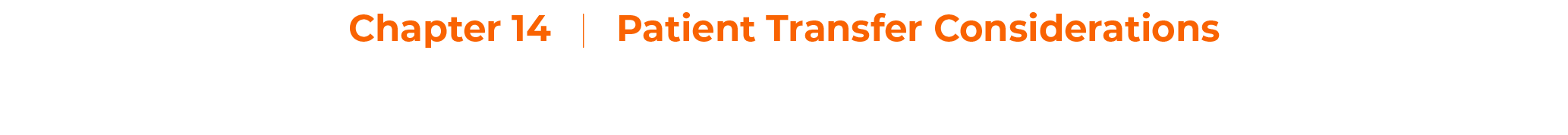 Chapter 14     Patient Transfer Consideration