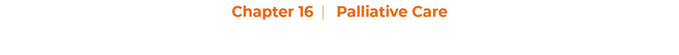 Chapter 16    Palliative Car