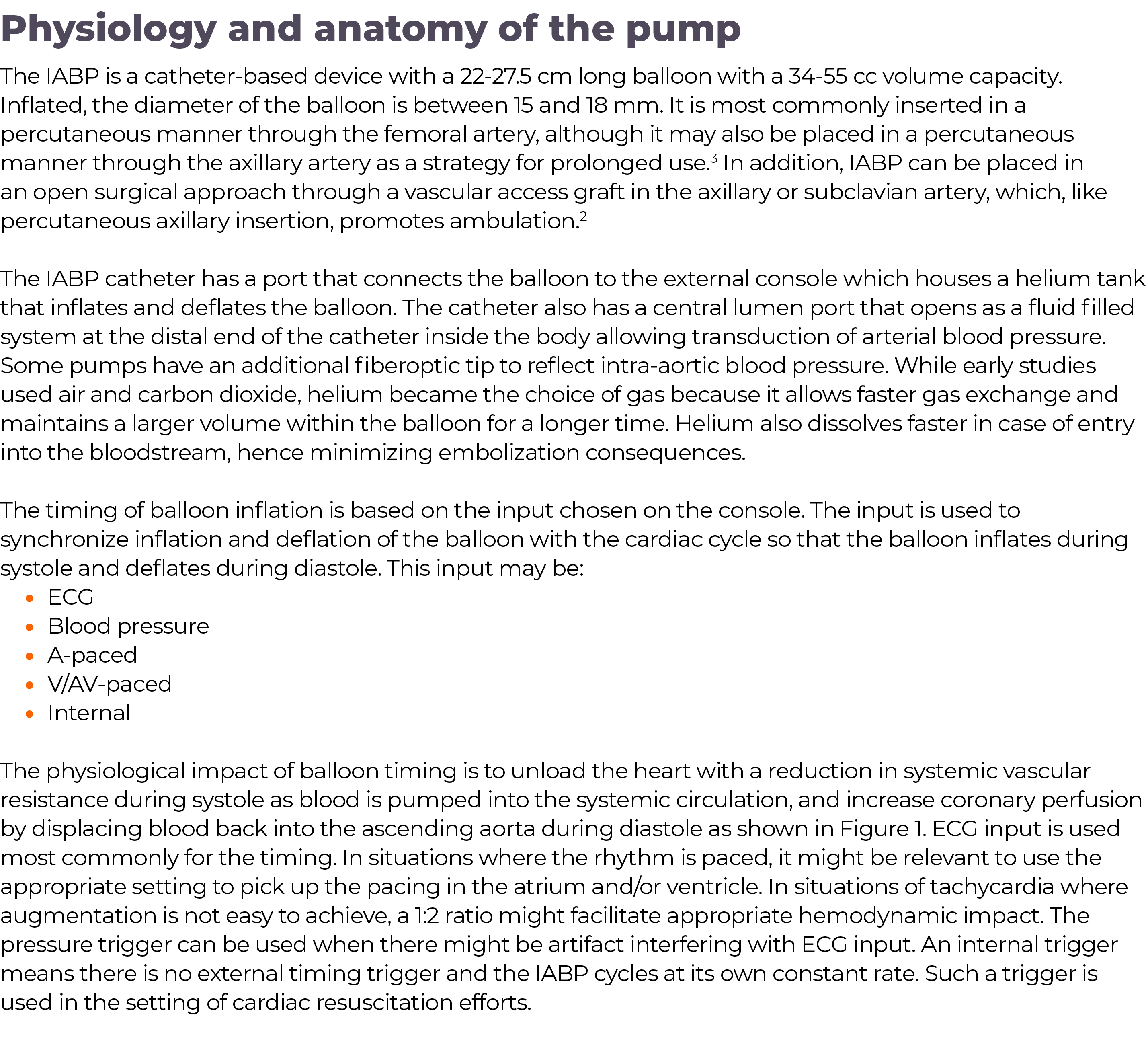 Physiology and anatomy of the pump The IABP is a catheter-based device with a 22-27 5 cm long balloon with a 34-55 cc   