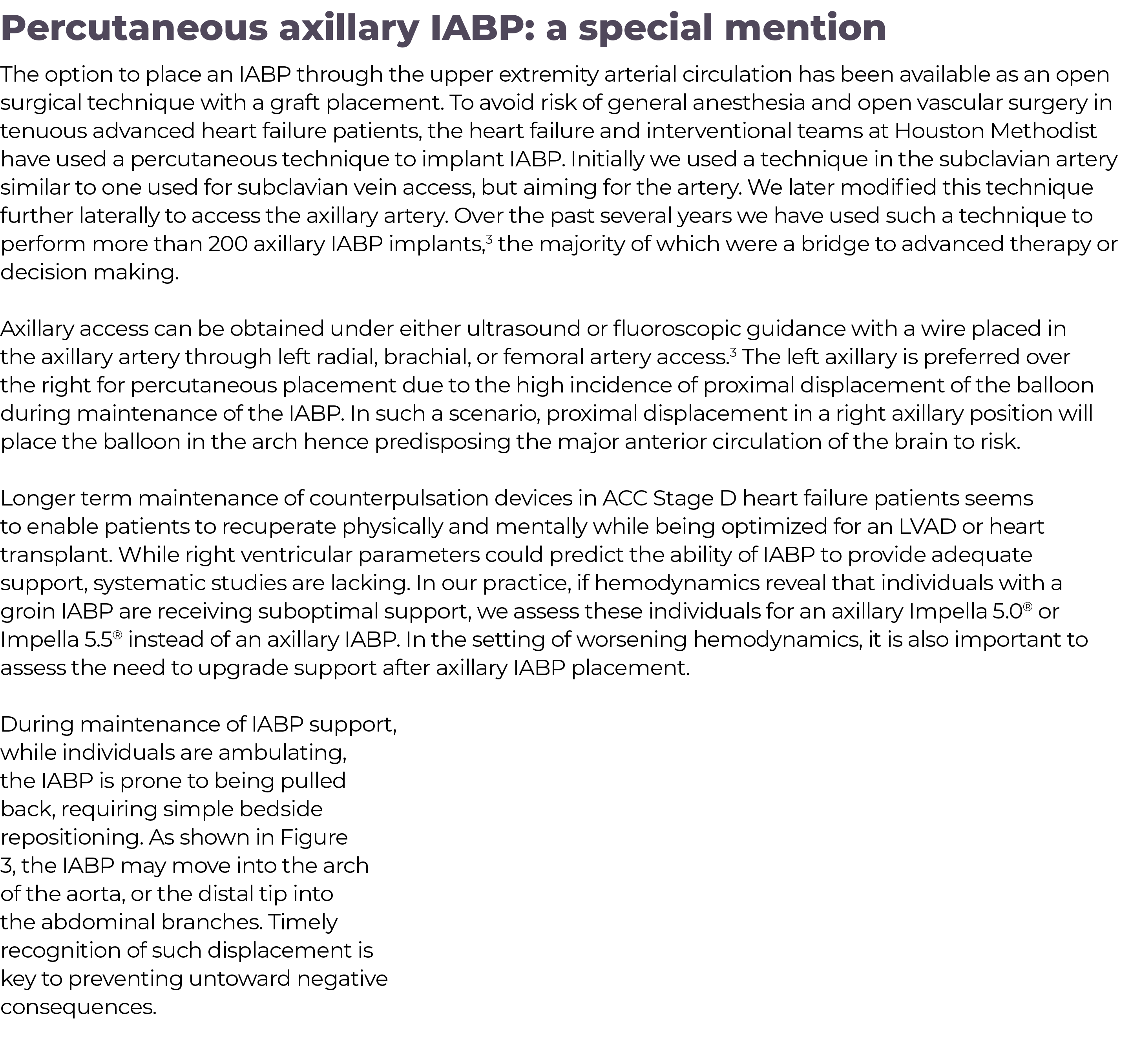 Percutaneous axillary IABP: a special mention The option to place an IABP through the upper extremity arterial circul   