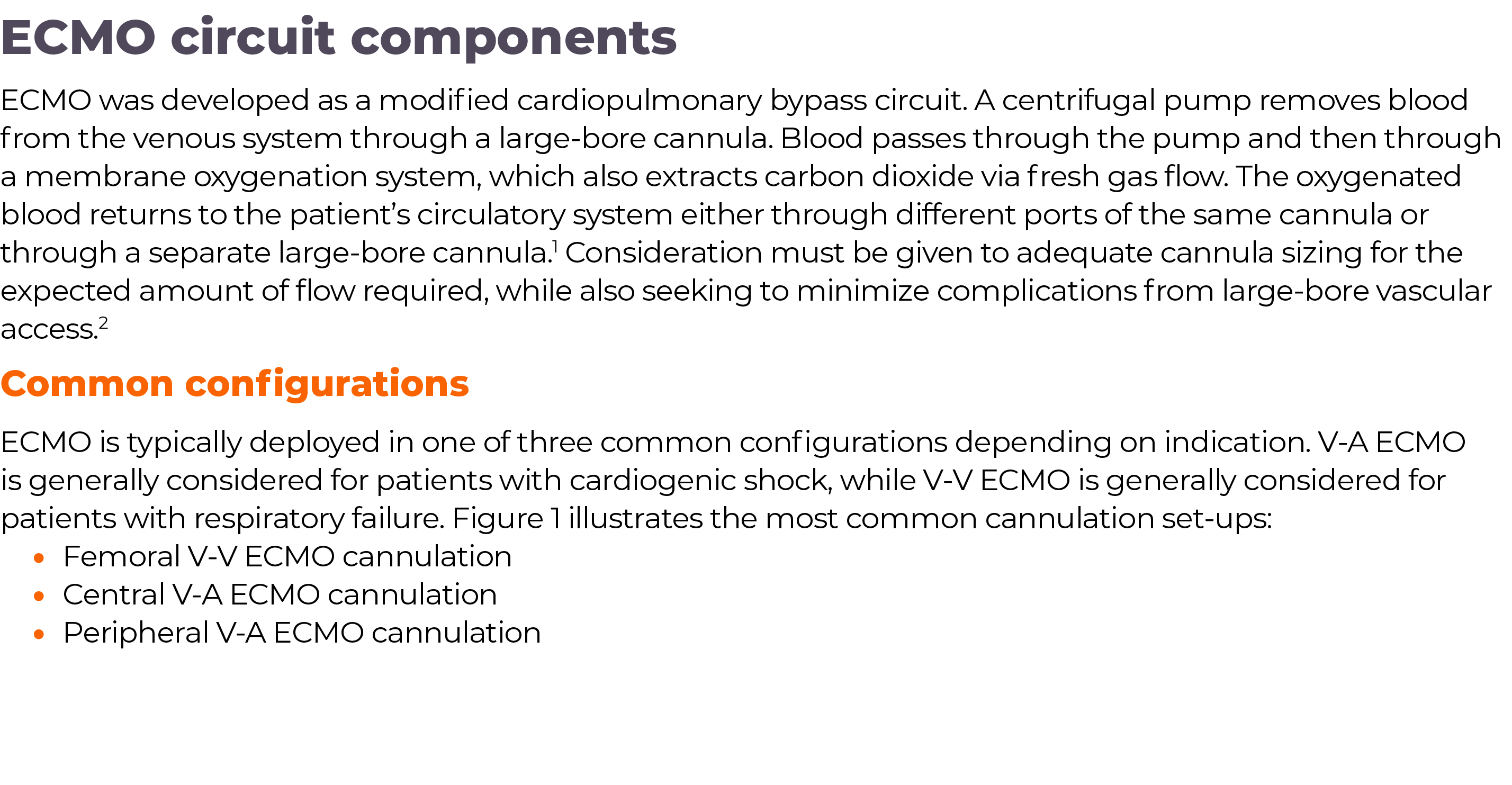 ECMO circuit components ECMO was developed as a modified cardiopulmonary bypass circuit  A centrifugal pump removes b   
