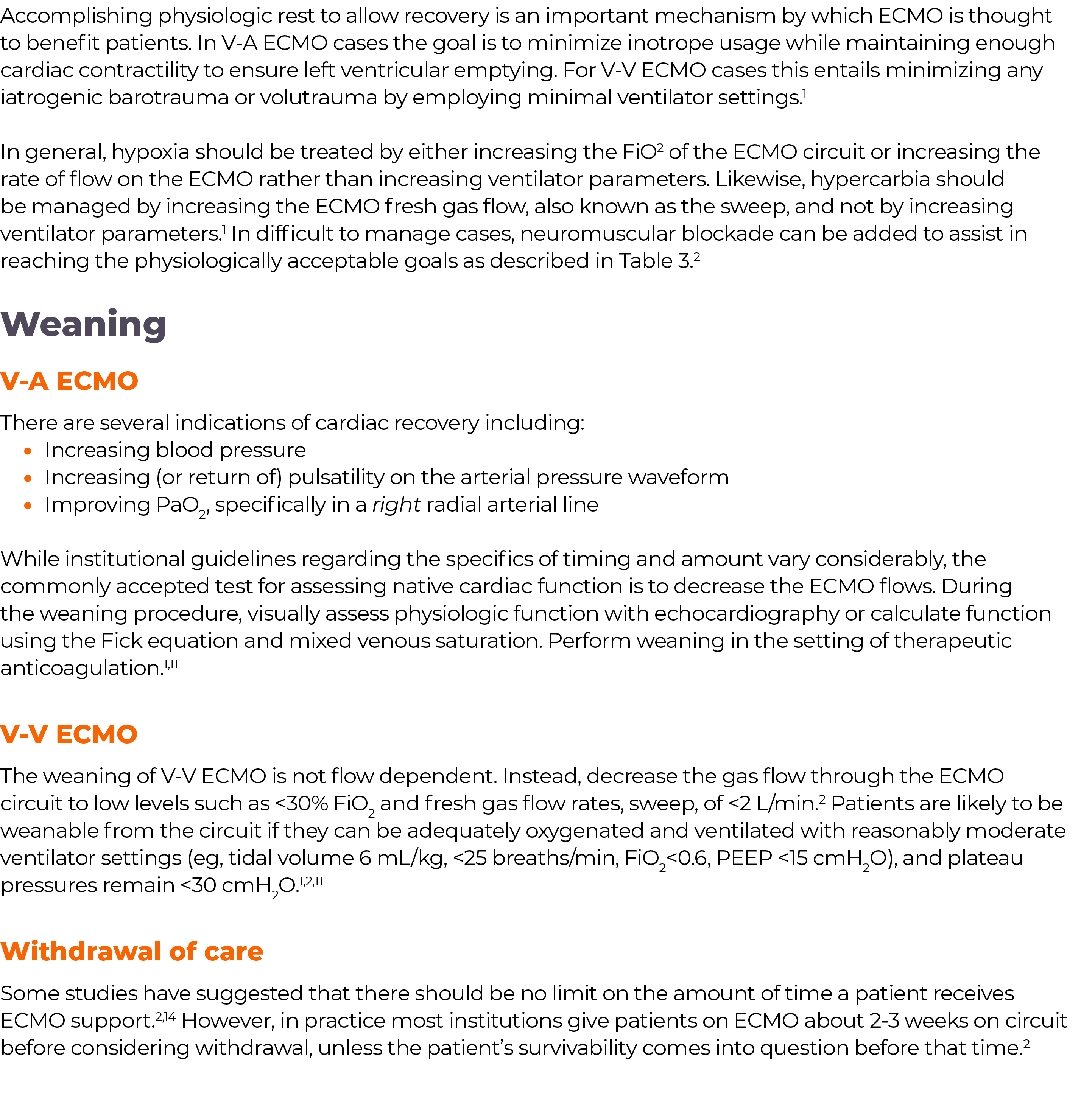 Accomplishing physiologic rest to allow recovery is an important mechanism by which ECMO is thought to benefit patien   