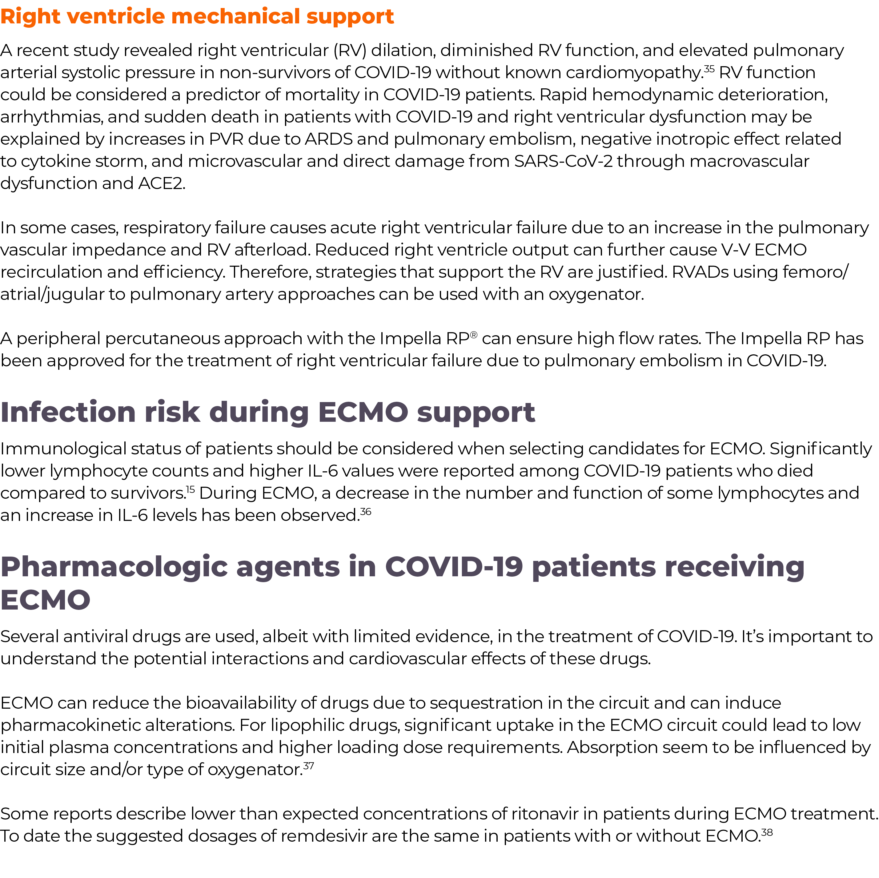 ,Right ventricle mechanical support A recent study revealed right ventricular (RV) dilation, diminished RV function,    