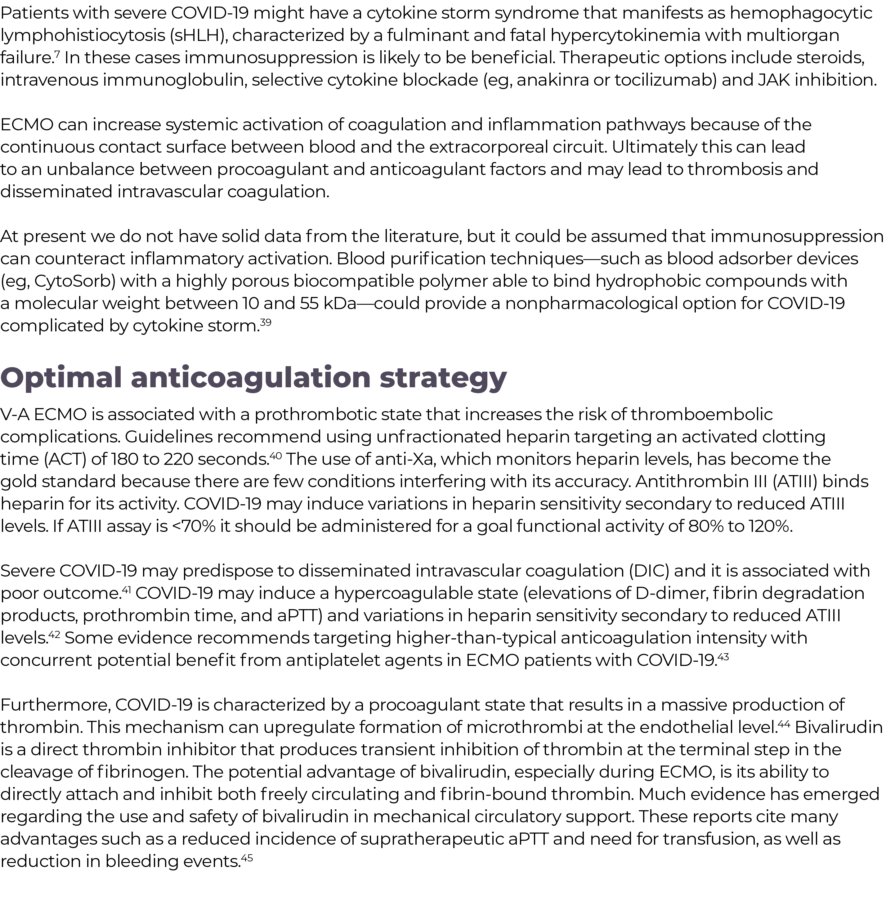 ,Patients with severe COVID-19 might have a cytokine storm syndrome that manifests as hemophagocytic lymphohistiocyto   