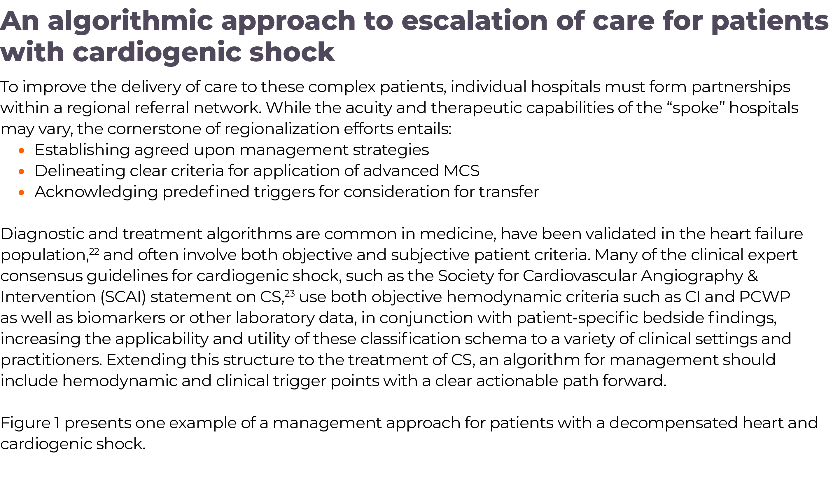 ,An algorithmic approach to escalation of care for patients with cardiogenic shock To improve the delivery of care to   